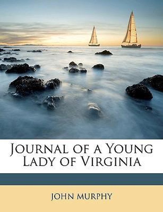 Journal Of A Young Lady Of Virginia
