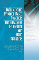 Implementing Evidence-Based Practices for Treatment of Alcohol And Drug Disorders