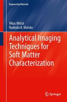 Engineering Materials - Analytical Imaging Techniques for Soft Matter Characterization