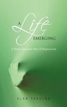 A Life Emerging