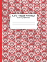 Kanji Pratice Notebook - Genkouyoushi Paper