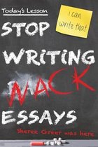 Stop Writing Wack Essays