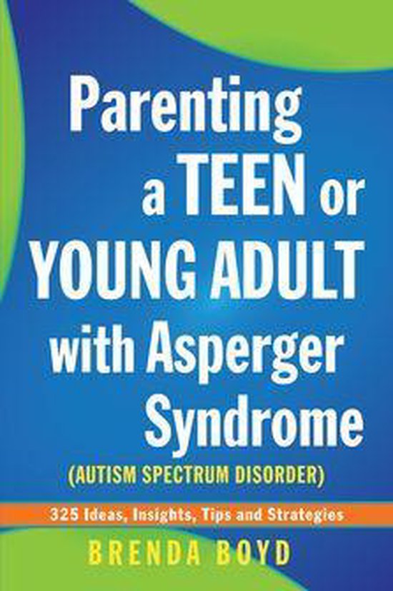 Parenting a Teen or Young Adult with Asperger Syndrome (Auti ... - cover