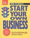 How to Really Start Your Own Business