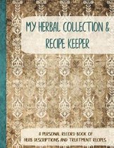 My Herbal Collection and Recipe Keeper