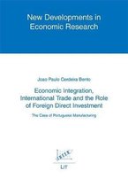 Economic Integration, International Trade and the Role of Foreign Direct Investment