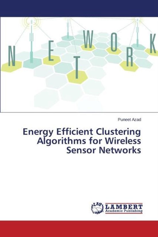 Energy Efficient Clustering Algorithms for Wireless Sensor N ... - cover