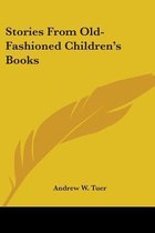 Stories from Old-Fashioned Children's Books