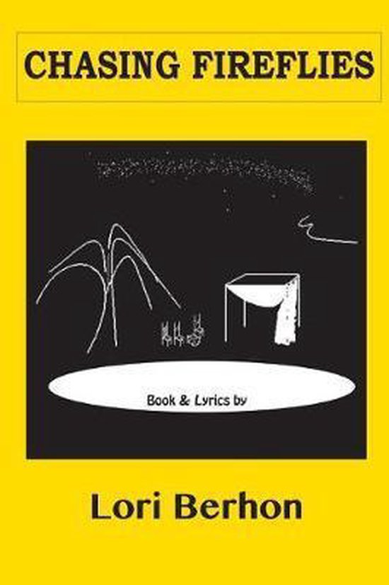 Chasing Fireflies, Lori Berhon 9780985384050 Boeken