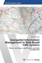 Geospatial Information Management in Web-Based CMS Systems