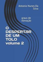 O Despertar de Um Tolo Volume 2