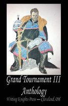 Grand Tournament III Anthology