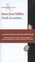 Desde la sombra