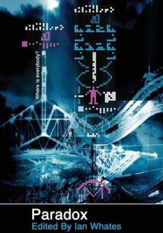Boekomslag 'Paradox' met een futuristische, blauw-paarse afbeelding van gebouwen en digitale patronen. De tekst 'Paradox' en 'Edited By Ian Whates' staan onderaan.