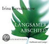 Langsamer Abschied