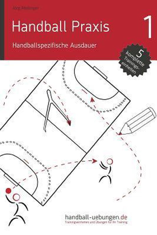 Handball Praxis- Handball Praxis 1 - Handballspezifische Aus ... - cover