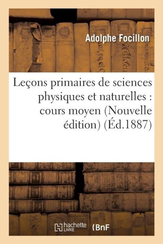 Lecons primaires de sciences physiques et naturelles