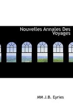 Nouvelles Annales Des Voyages