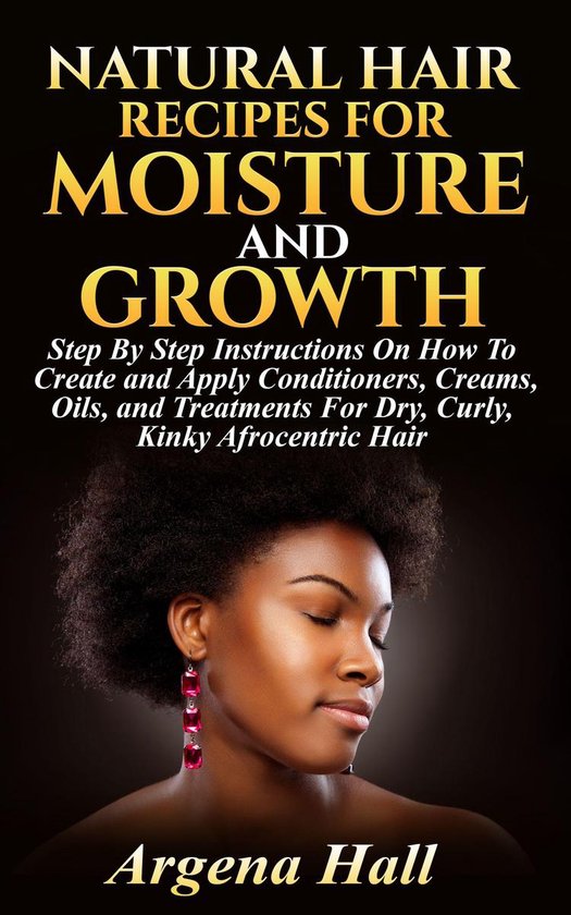 Natural Hair Recipes For Moisture and Growth - cover