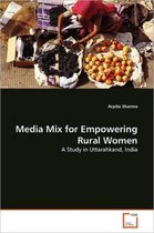 Media Mix for Empowering Rural Women