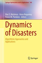 Springer Optimization and Its Applications 140 - Dynamics of Disasters