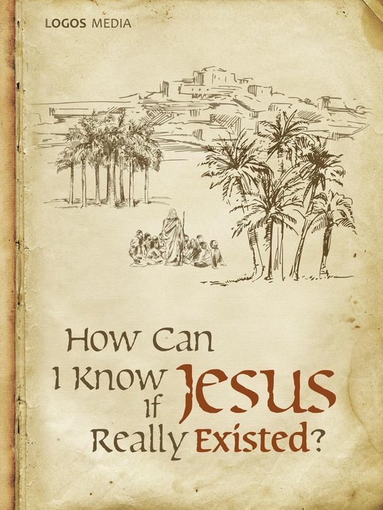 how-can-i-know-if-jesus-really-existed-ebook-l-m-book