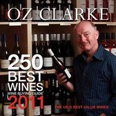 Oz Clarke 250 Best Wines 2011 Wine Buying Guide