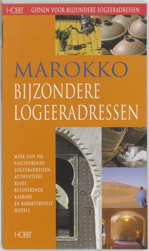Cover van het boek 'Marokko bijzondere logeeradressen'