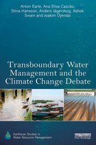 Earthscan Studies in Water Resource Management - Transboundary Water Management and the Climate Change Debate
