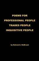 Poems for Professional People - Trades People - Inquisitive People