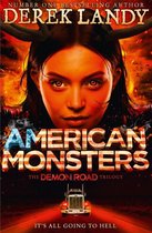 The Demon Road Trilogy 3 - American Monsters (The Demon Road Trilogy, Book 3)