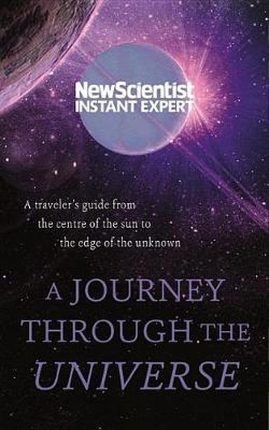 A Journey Through the Universe: A Traveler's Guide from the  ... - cover