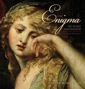 The Enigma of Mary Magdalene