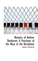 Memoirs of Andrew Sherburne