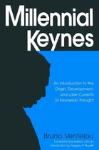 Millennial Keynes: The Origins, Development and Future of Keynesian Economics