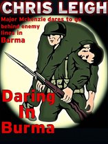 Daring In Burma