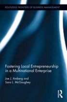 Routledge Frontiers of Business Management - Fostering Local Entrepreneurship in a Multinational Enterprise
