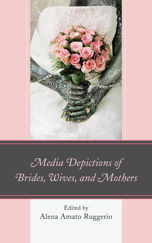 Media Depictions of Brides, Wives, and Mothers - cover