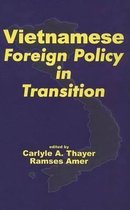 Vietnamese Foreign Policy in Transition