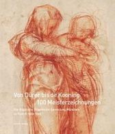 Von Dürer bis de Kooning: 100 Meisterzeichnungen