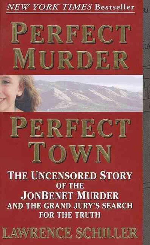 Perfect Murder, Perfect Town, Lawrence Schiller 9780061096969