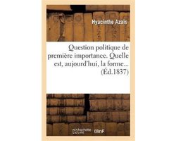 Sciences Sociales- Question politique de première importance. Quelle est, aujourd'hui, la forme de gouvernement
