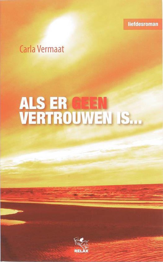 Cover van het boek 'Als er geen vertrouwen is' van Carla Vermaat