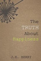 The Truth about Happiness