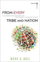 From Every Tribe & Nation