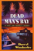 Detective Barrett Raines Mysteries 2 - Dead Man's Bay