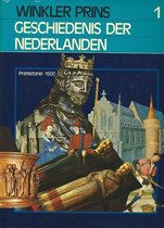 1 Winkler prins geschiedenis der nederlanden deel 1, van prehistorie- 1500