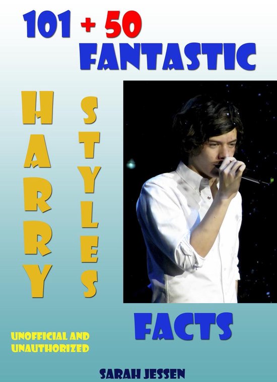 101 + 50 Fantastic Harry Styles Facts - cover