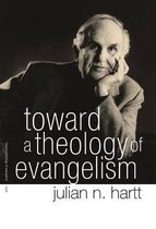 Toward A Theology Of Evangelism
