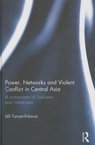 Power, Networks and Violent Conflict in Central Asia